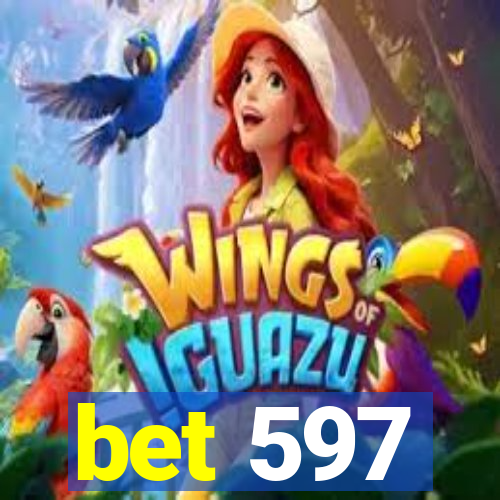 bet 597